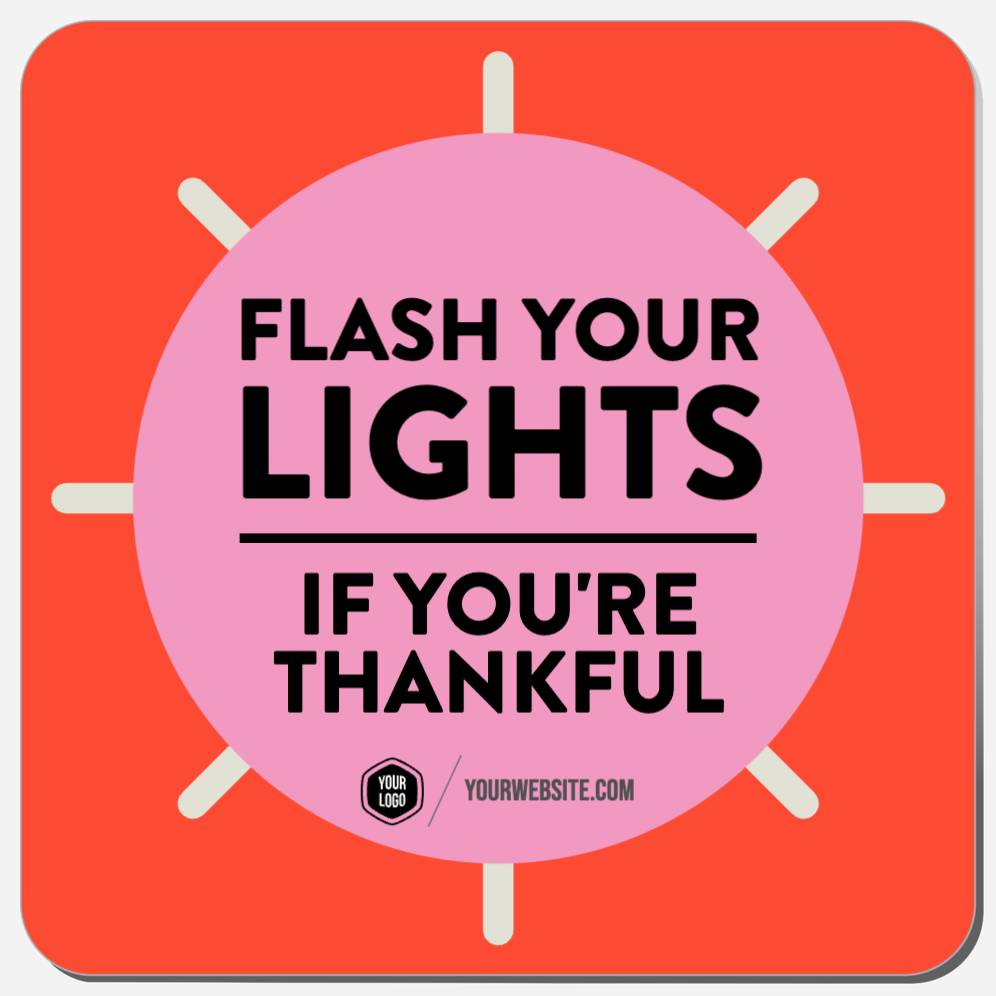 Flash Your Lights If You're Thankful