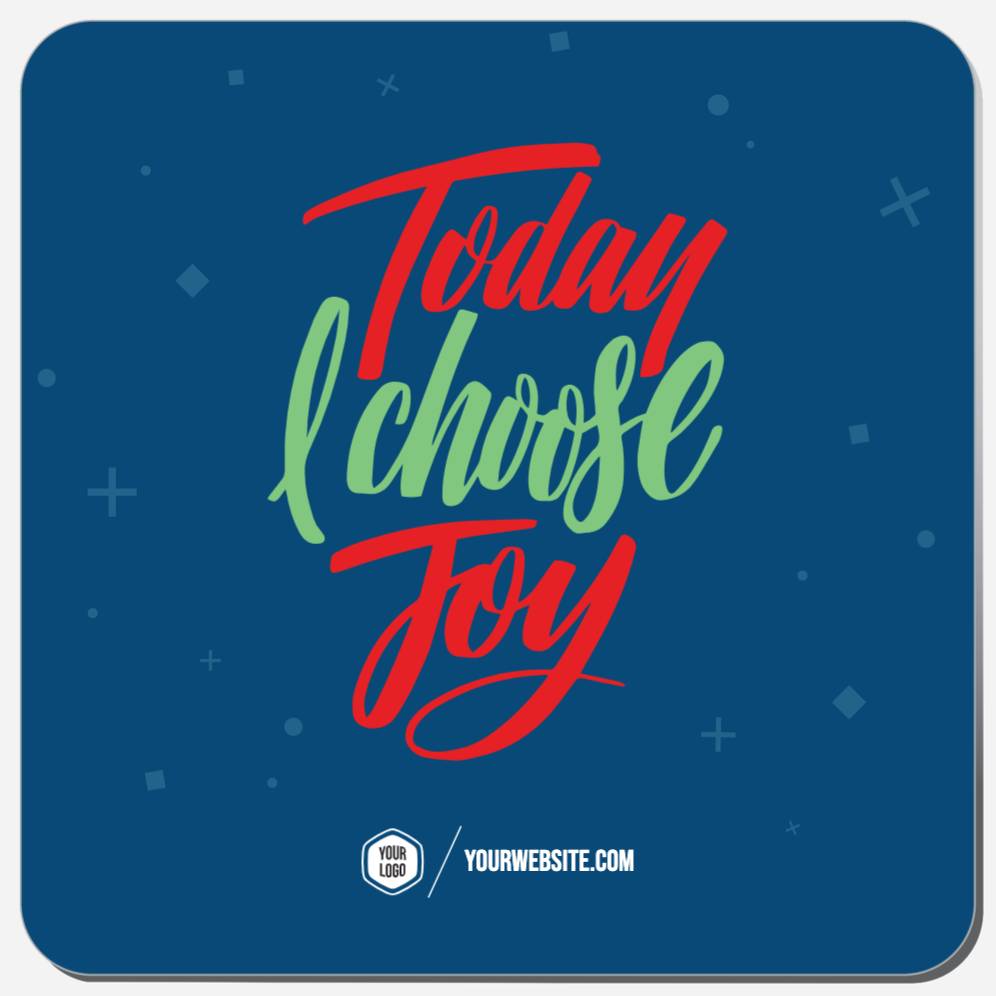 Today I Choose Joy