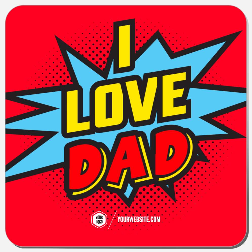 I Love Dad