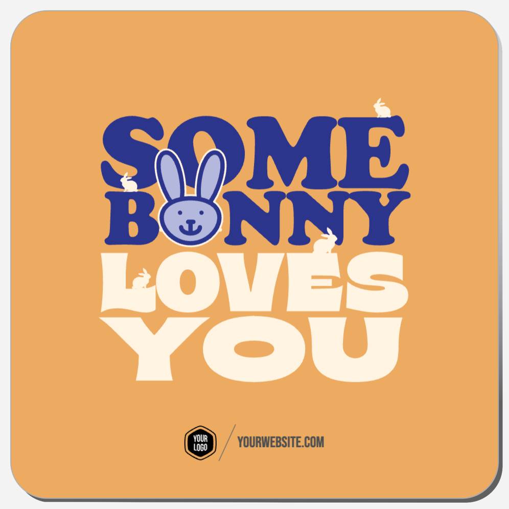 Some Bunny Loves You