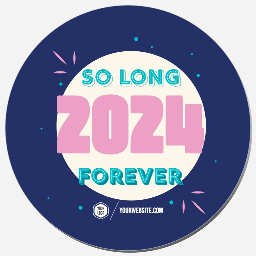 So Long 2024 Forever