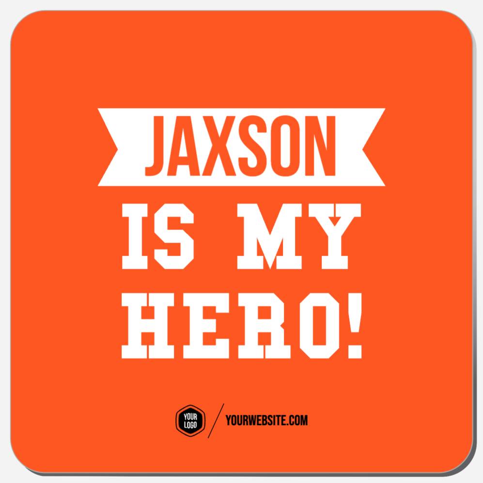 Jaxson Is My Hero!