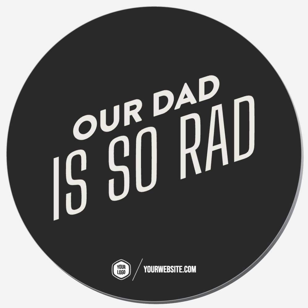 Our Dad Is So Rad