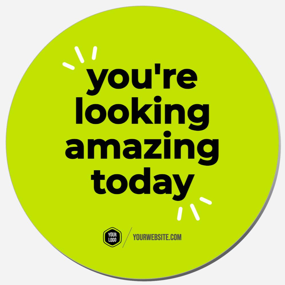 You're Looking Amazing Today