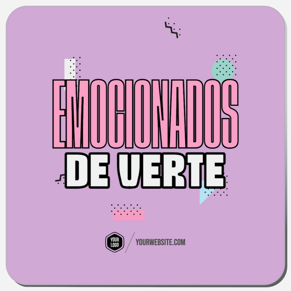 Emocionados De Verte