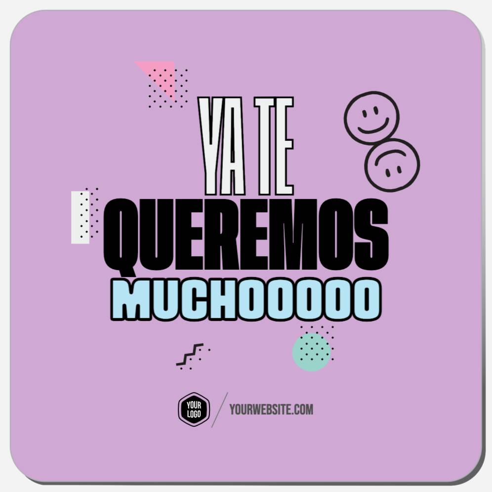 Ya Te Queremos Muchooooo