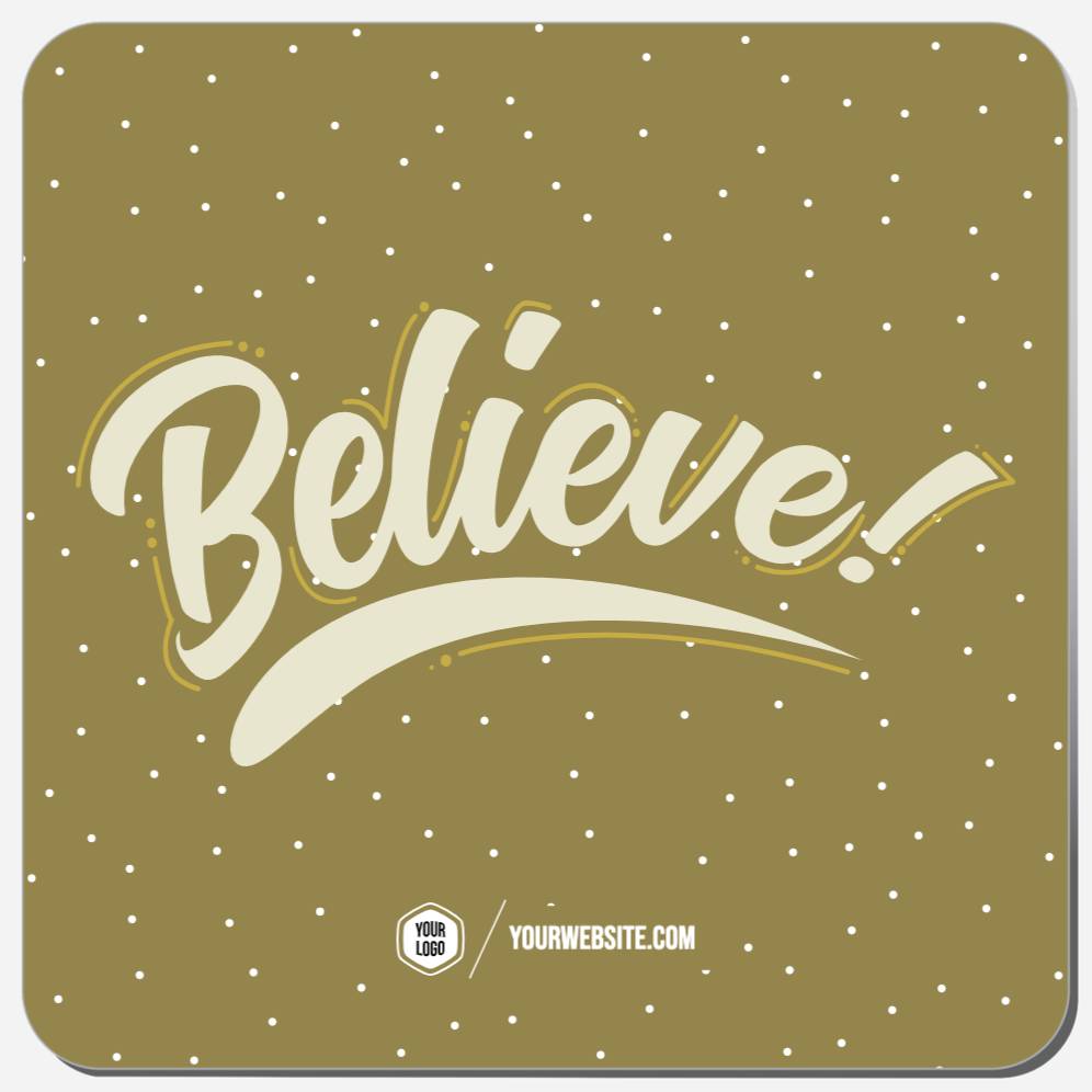 Believe!