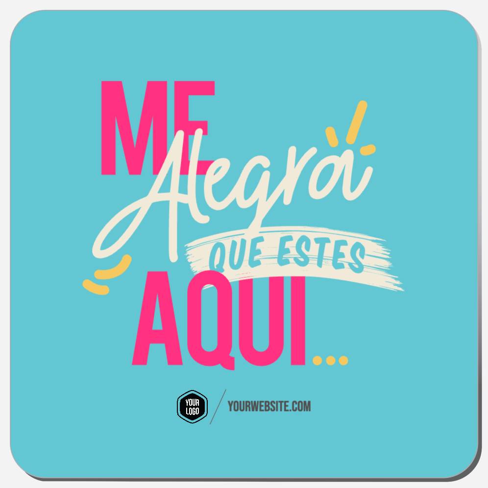 Me Alegra Que Estes Aquí...