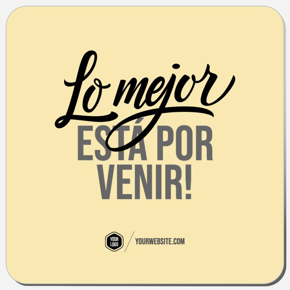 Lo Mejor Está Por Venir!