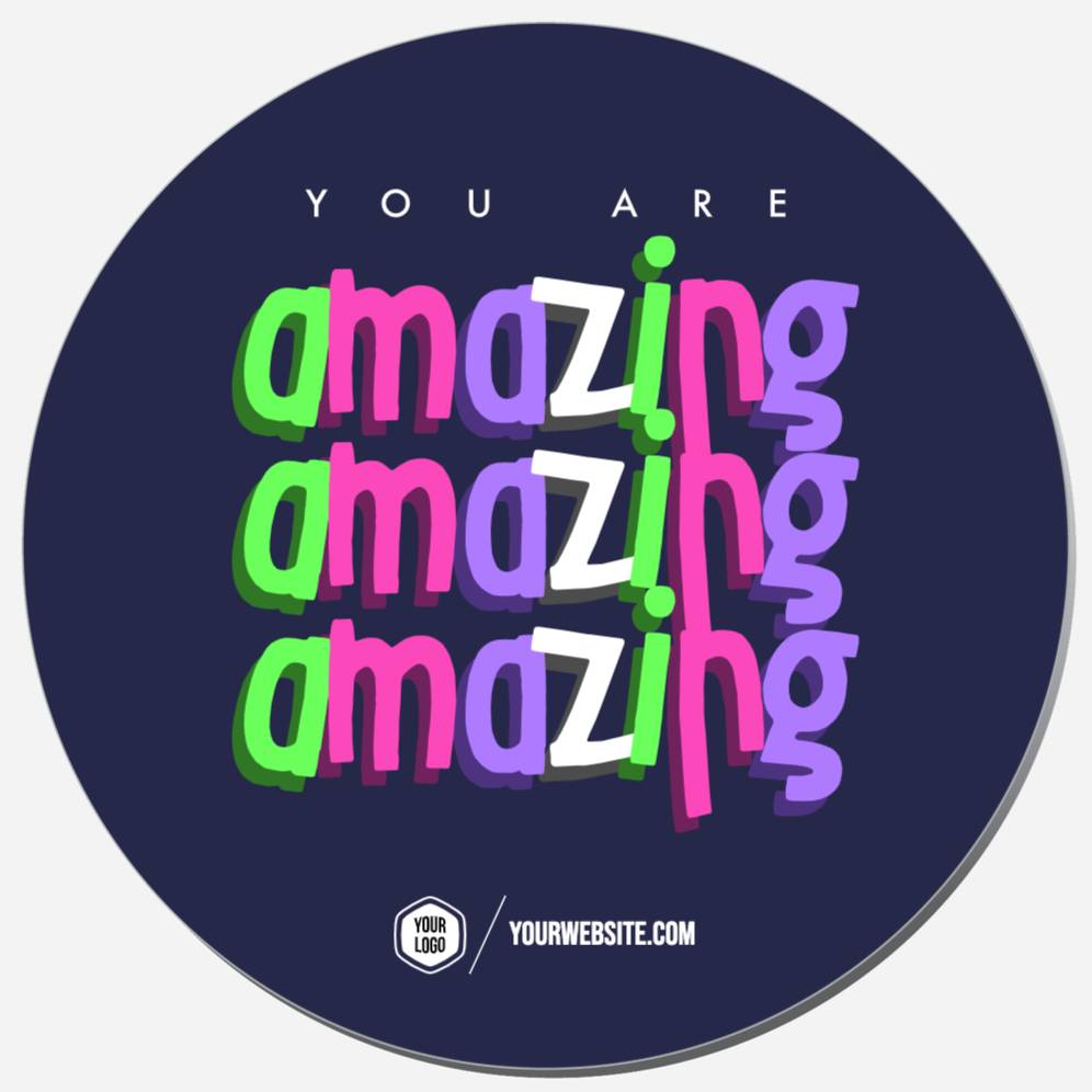 You Are Amazing Amazing Amazing