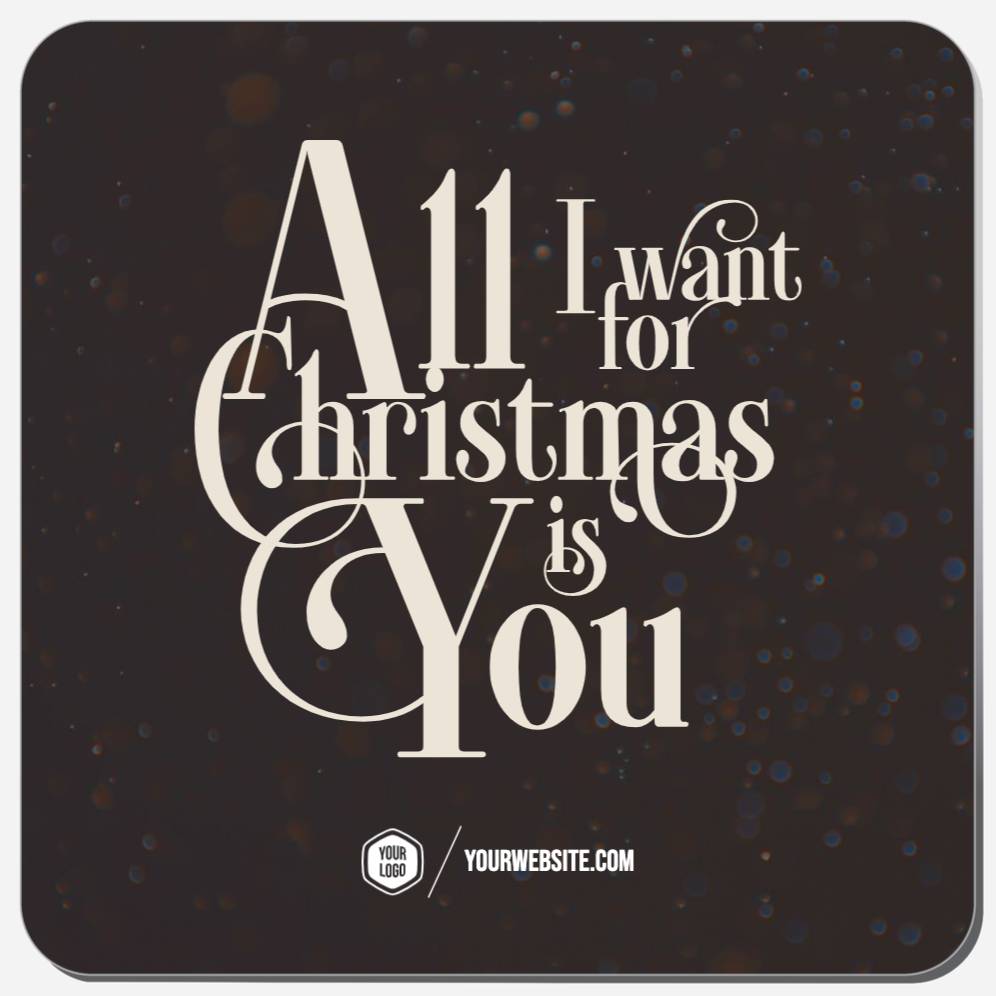 All I Want For Christmas Is You