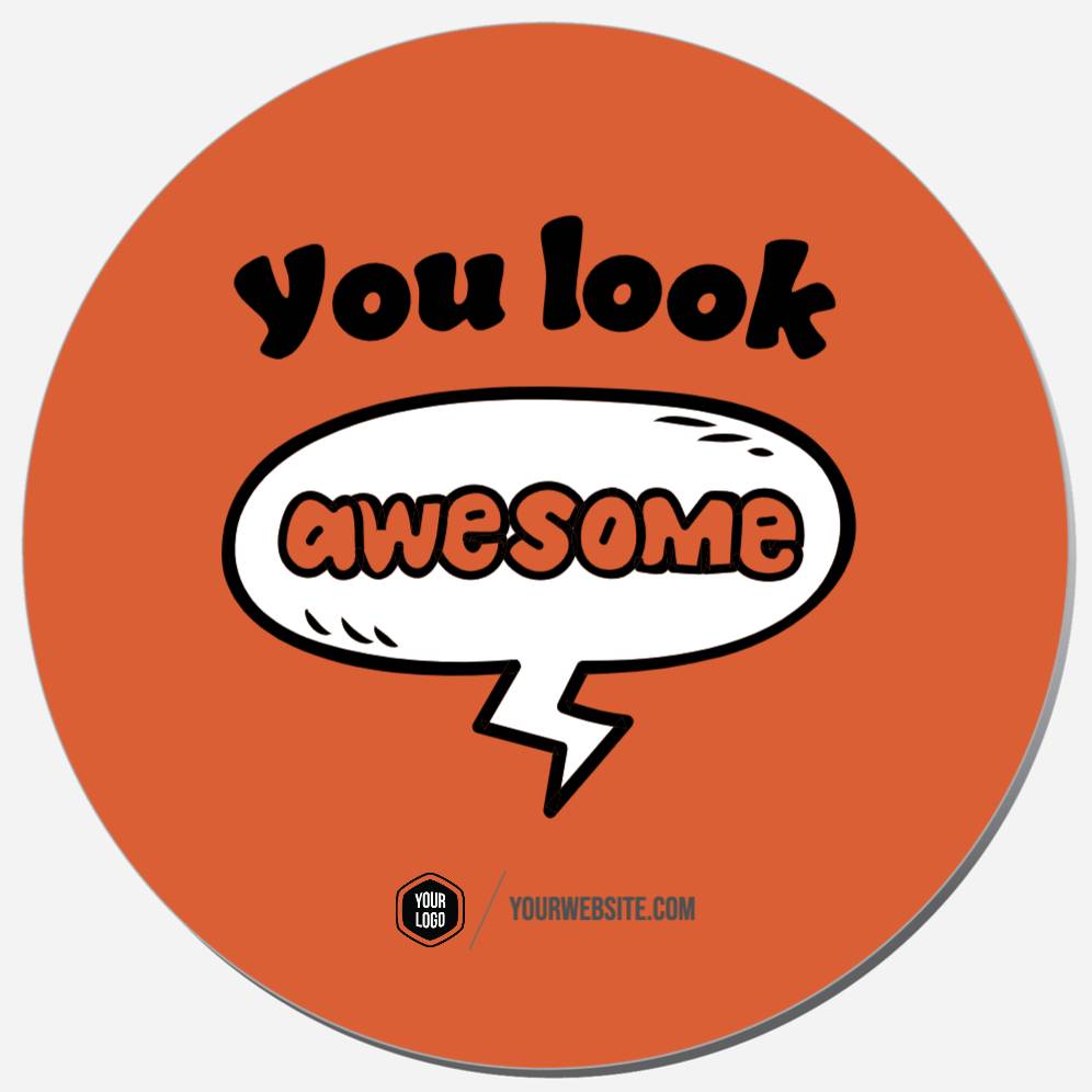 You Look Awesome