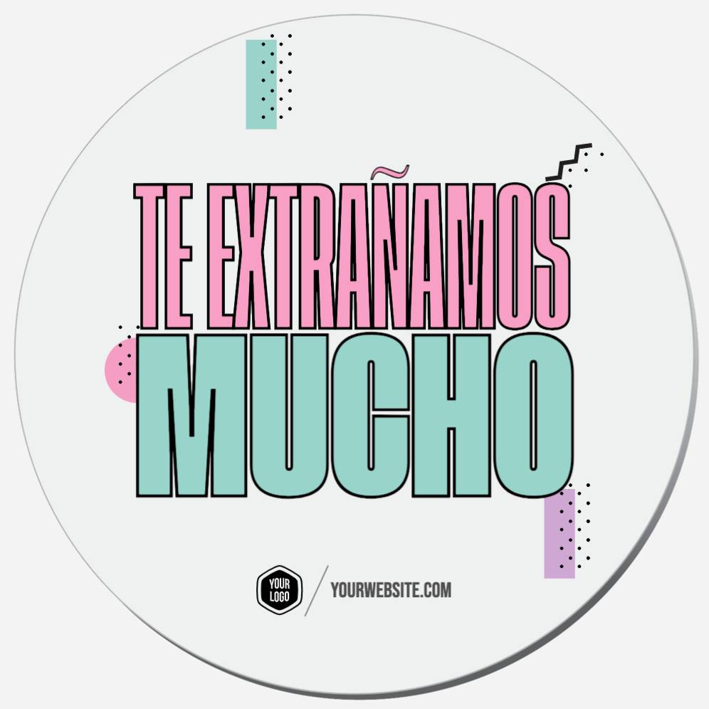 Te Extrañamos Mucho