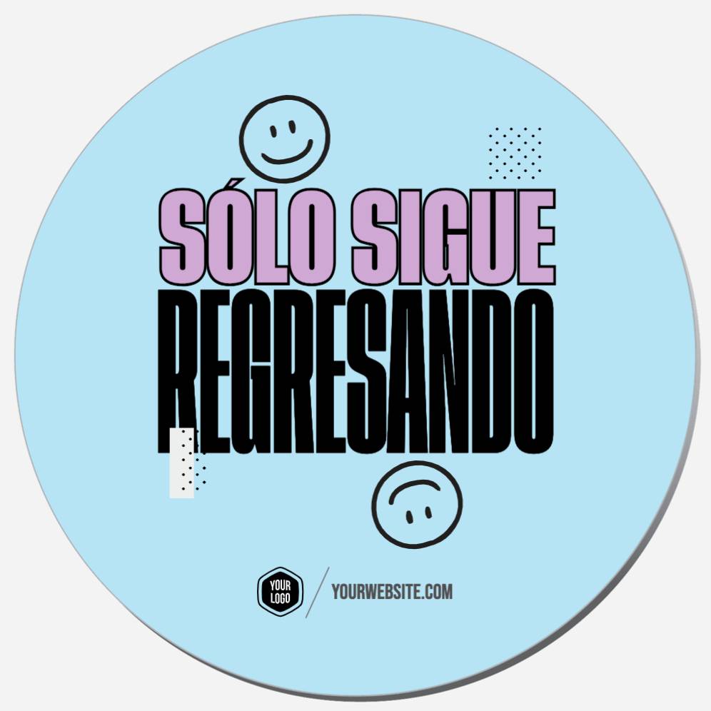 Sólo Sigue Regresando