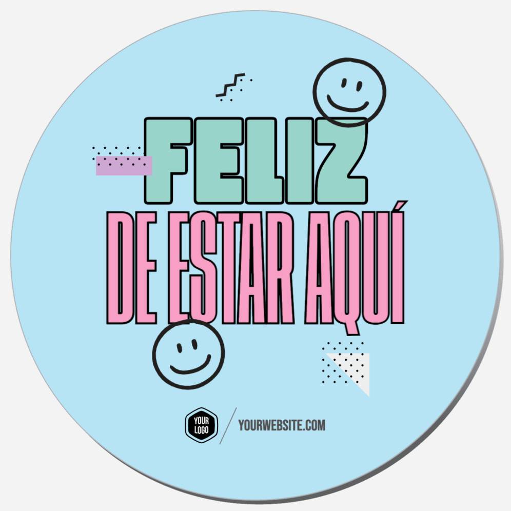 Feliz De Estar Aquí