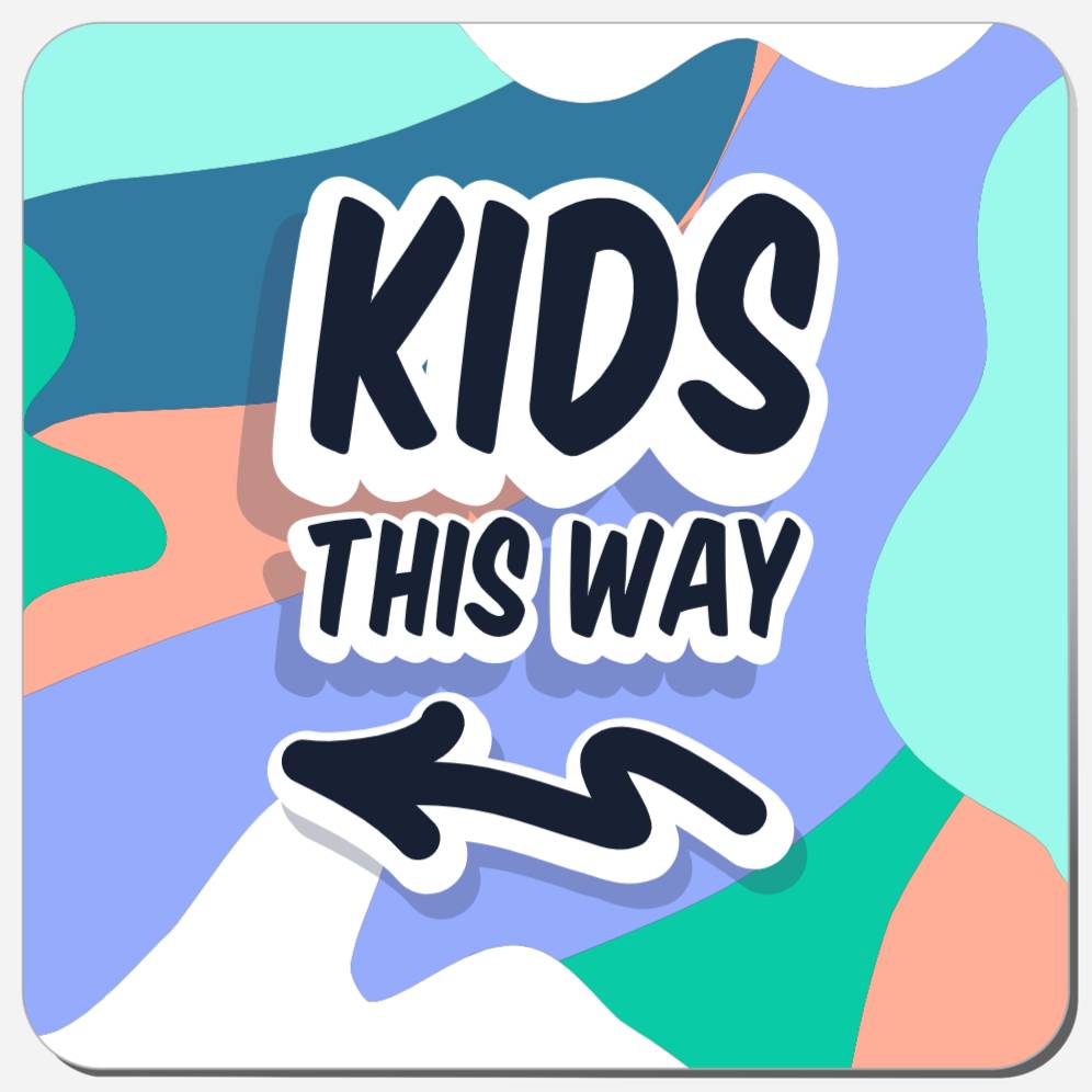 Kids This Way (Left)