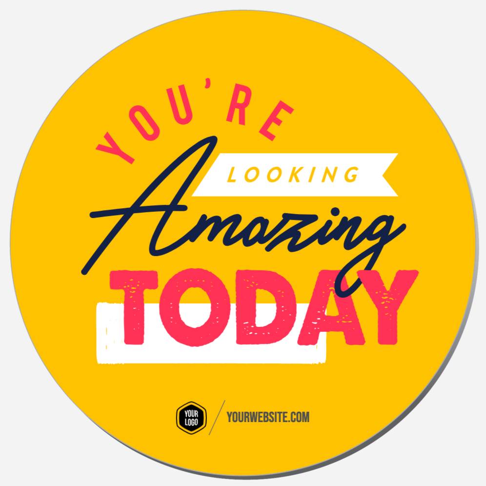 You're Looking Amazing Today