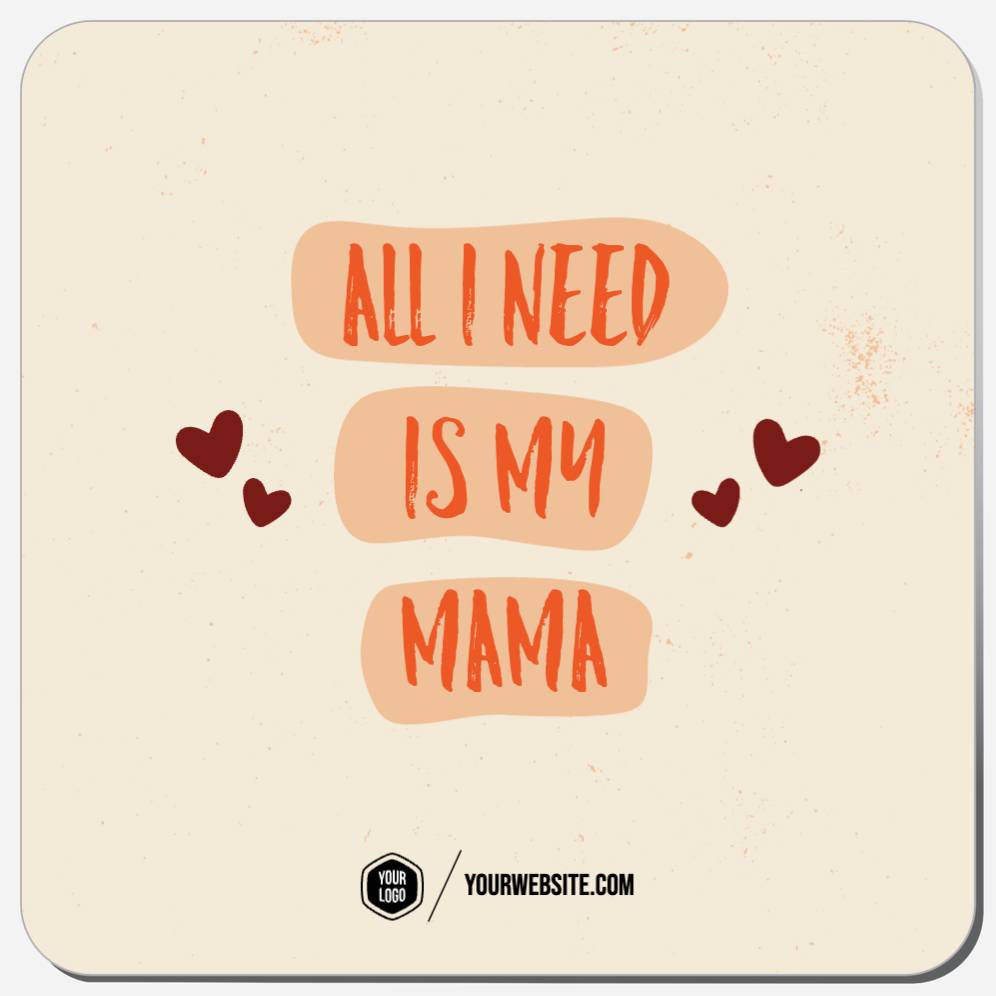 All I Need Is My Mama