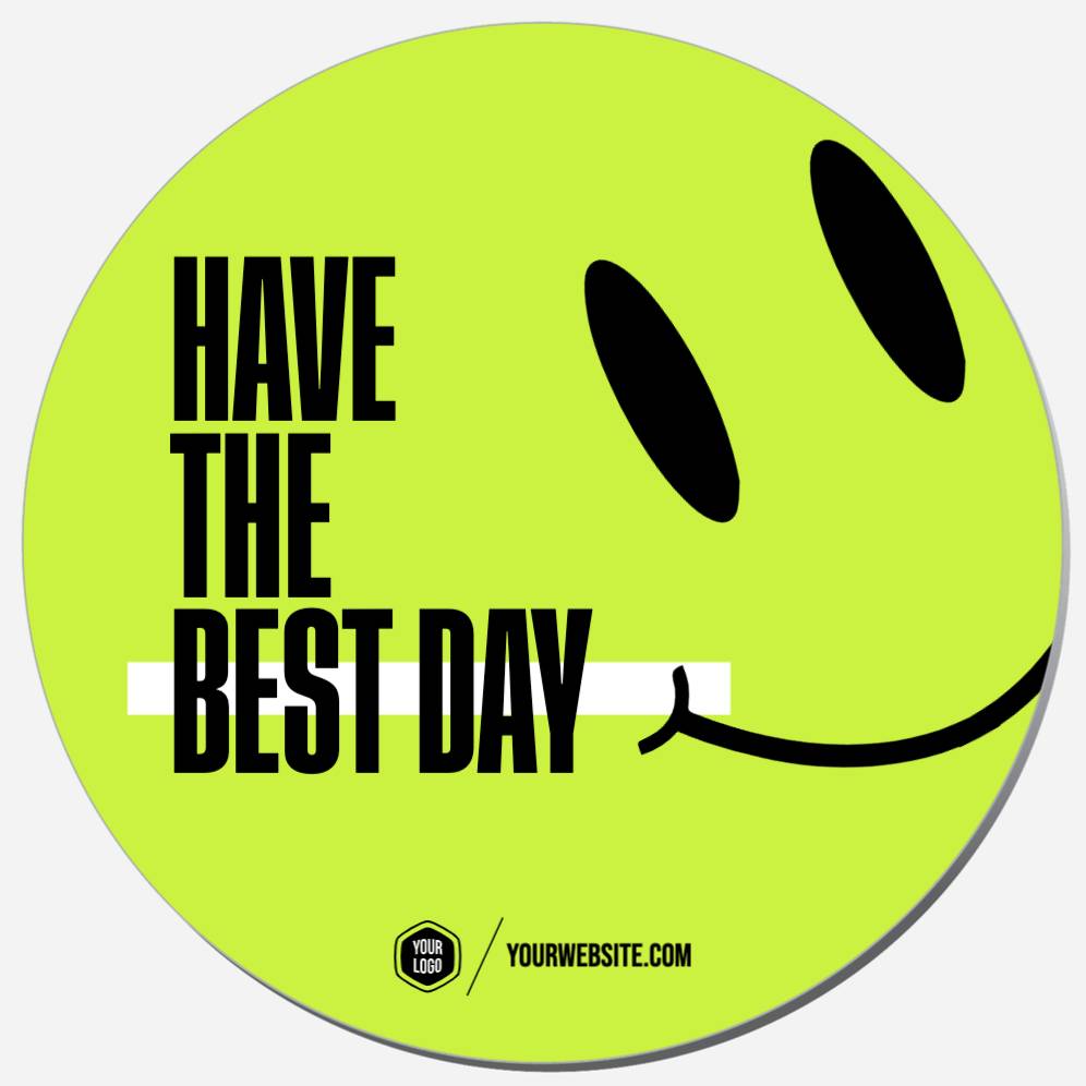 Have The Best Day