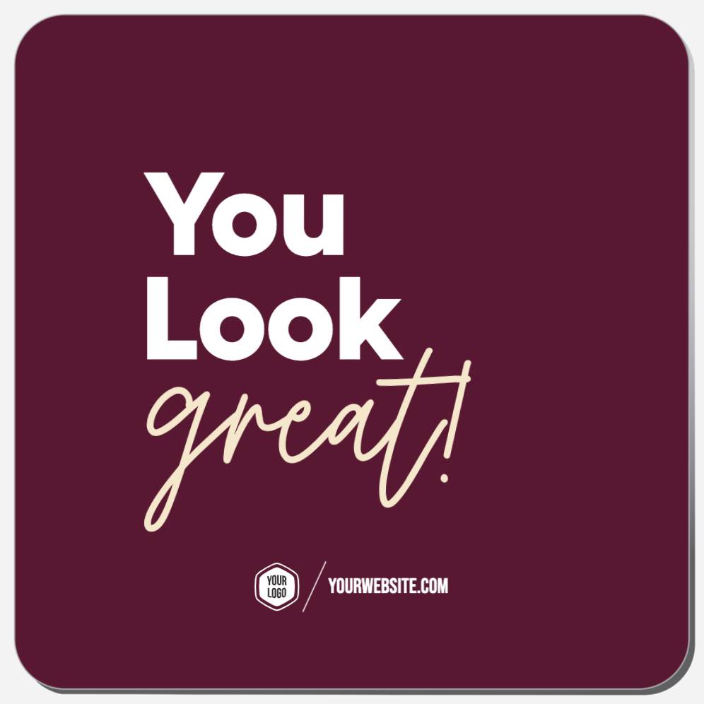 You Look Great!