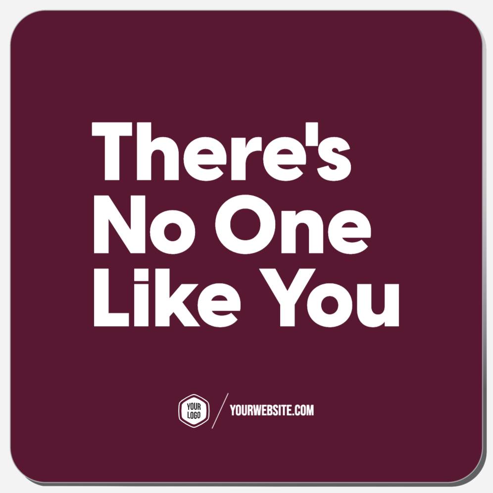 There's No One Like You