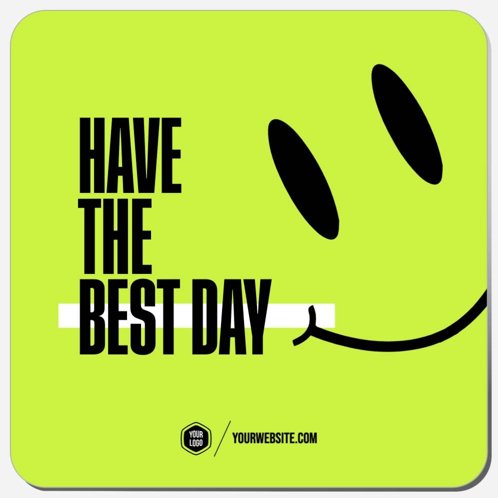 Have The Best Day