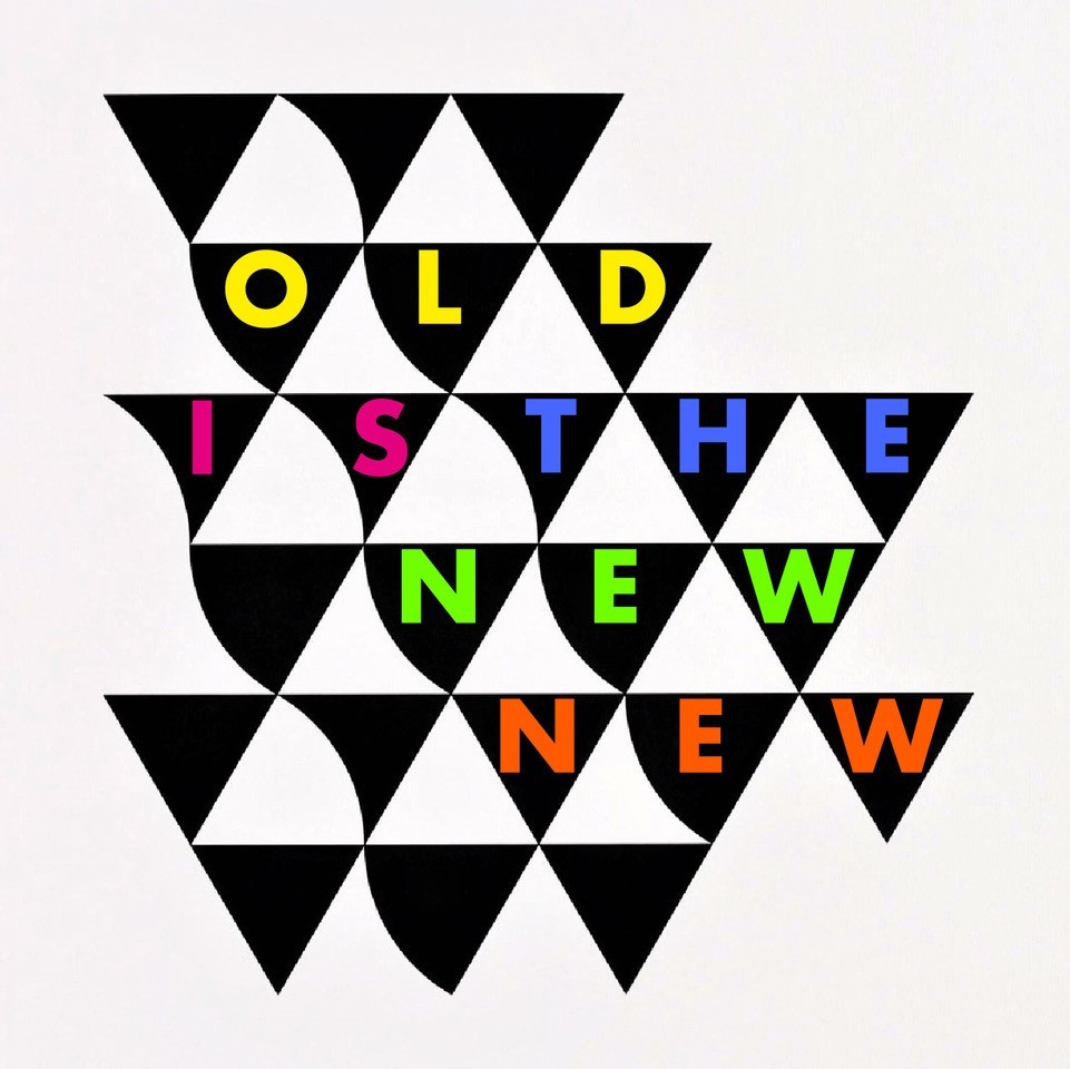 Thumbnail oldisthenewnew riley old is the new new