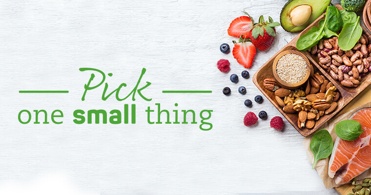 Pick one small thing