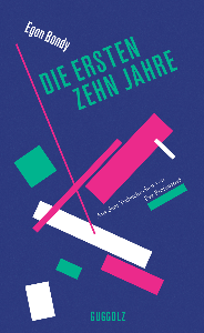 Die ersten zehn Jahre