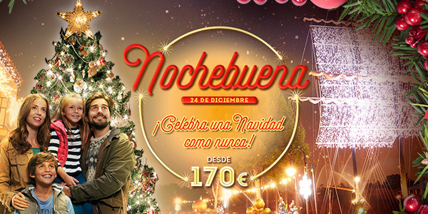 Navidad PortAventura Nochebuena promoción