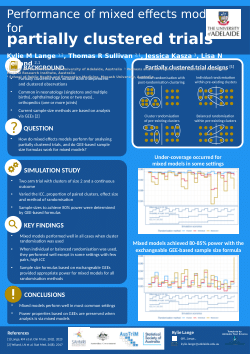 Performance of mixed effects models for partially clustered trials