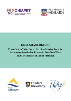 From Cost to Value: Novel Decision-Making Tools for Harnessing Sustainable Economic Benefits of Trees and Greenspaces in Urban Planning | FAME Sustainability Grant Report