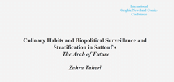 Zahra Taheri--Culinary Habits and Biopolitical Surveillance and Stratification in Sattouf’s The Arab of .mp4