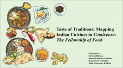 Taste of Traditions: Mapping Indian Cuisines in Comixense: The Fellowship of Food