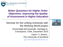 Better Questions for Higher Order Objectives: Improving the Quality of Assessment in Higher Education