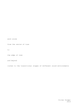 Borders: investigating liminality, outsiderness and solitude through an exploration of the sound environments of Andover (PhD Thesis) - borders #1 - <i>walk alone / from the centre of town / to / the edge of town / and beyond / listen to the transitional stages of different sound environments </i>(2019)