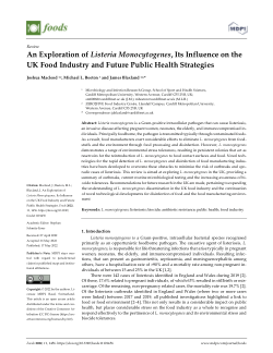 An Exploration of Listeria monocytogenes, Its Influence on the UK Food Industry and Future Public Health Strategies
