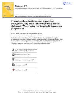 Evaluating the effectiveness of supporting young quiet, shy and/or anxious primary school children in Wales, using two targeted intervention programmes