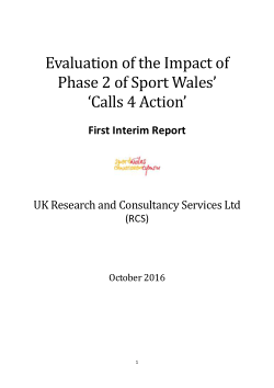 Evaluation of the Impact of Phase 2 of Sport Wales’ ‘Calls 4 Action’ First Interim Report