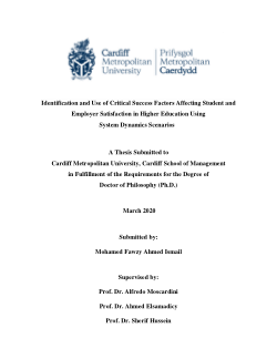 Identification and Use of Critical Success Factors Affecting Student and Employer Satisfaction in Higher Education Using                                      System Dynamics Scenarios