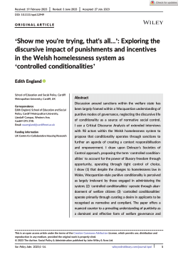 ‘Show me you're trying, that's all...’: Exploring the discursive impact of punishments and incentives in the Welsh homelessness system as 'controlled conditionalities’
