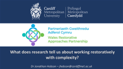 What does research tell us about working restoratively with complexity?