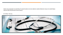 From Value-based to Hospitality Healthcare, do NHS service users perceive value in hospitable healthcare provision in NHS Wales