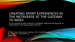 <b>Creating Sports Experiences in the Metaverse at the Gateway to Web3: A Content Analysis on Digital Native and Legacy Sports Brands</b>