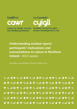Understanding outdoor sports participants’ motivations and connectedness to nature in Northern Ireland - 2022 Update