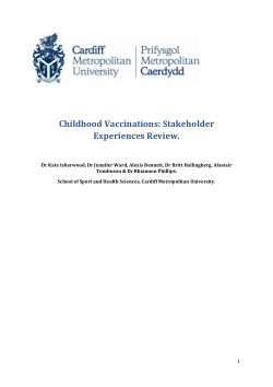 Childhood Vaccinations: Stakeholder Experiences Review.