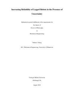 Increasing Reliability of Legged Robots in the Presence of Uncertainty