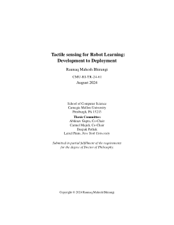 Tactile sensing for Robot Learning:  Development to Deployment