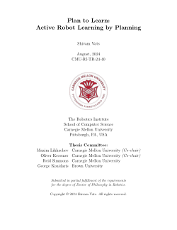 Plan to Learn:  Active Robot Learning by Planning