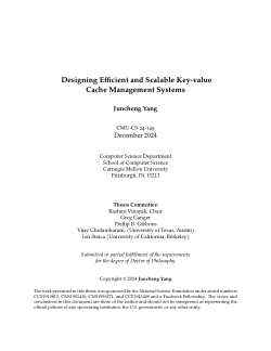 Designing Efficient and Scalable Key-value Cache Management Systems